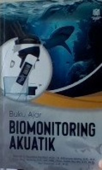 Buku Ajar Biomonitoring Akuatik