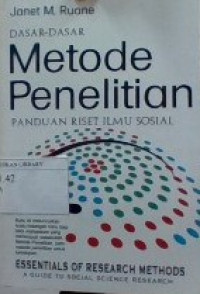 Dasar-Dasar Metode Penelitian: Panduan Riset Ilmu Sosial