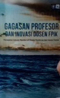 Gagasan Profesor Dan Inovasi Dosen FPIK