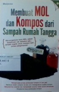 Membuat Mol dan Kompas Dari Sampah Rumah Tangga