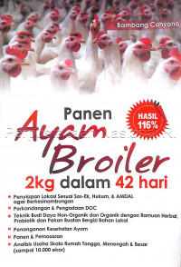 Panen Ayam Broiler 2 kg Dalam 42 Hari